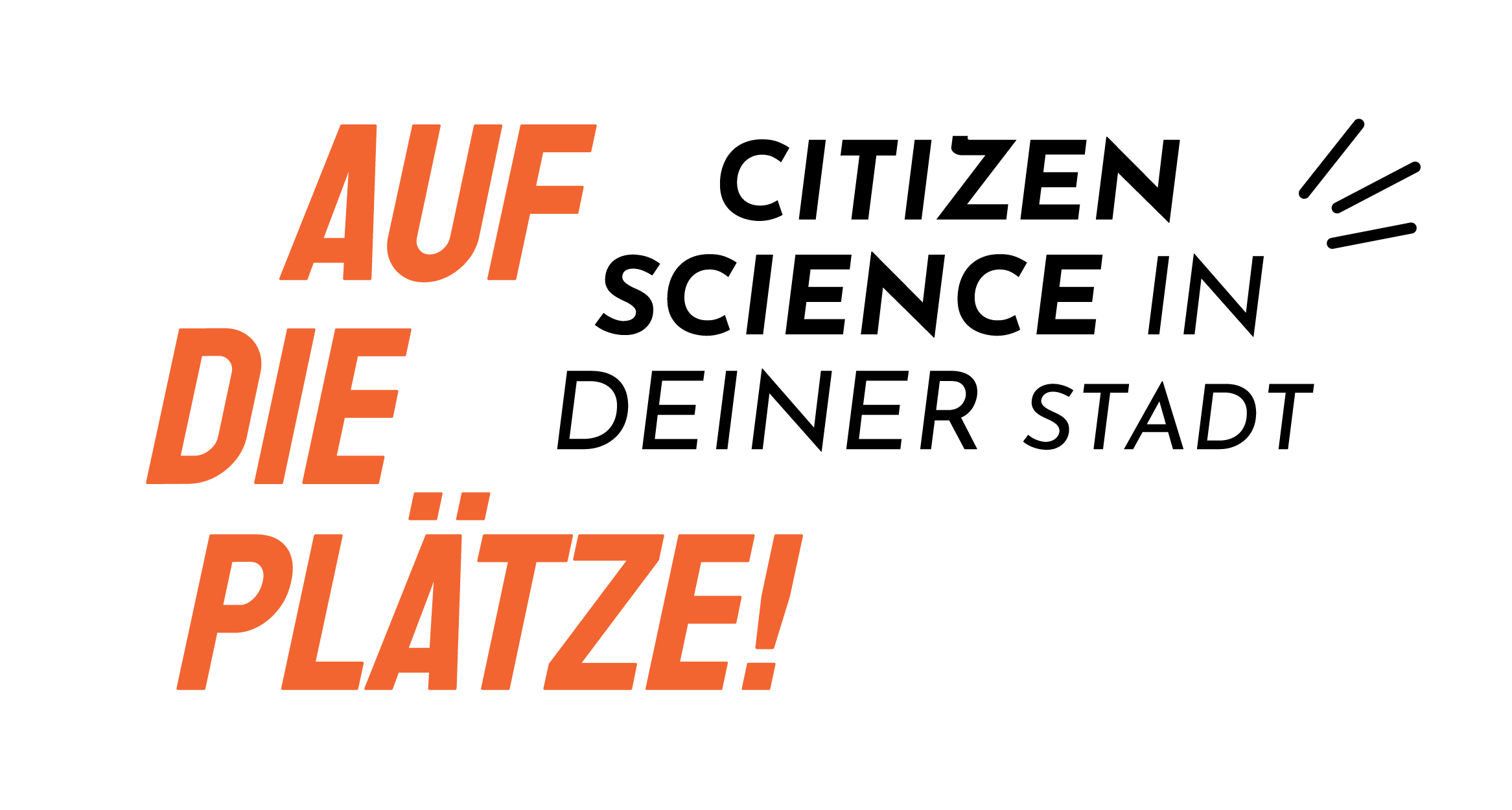 Auf die Plätze! Citizen Science in deiner Stadt.